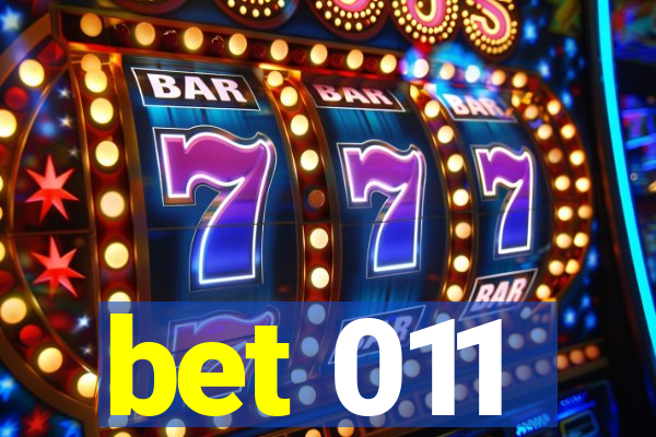 bet 011